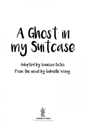 A Ghost in My Suitcase by Gabrielle Wang